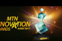 45 MTN Innovation Awards 2017 Nominees Announced